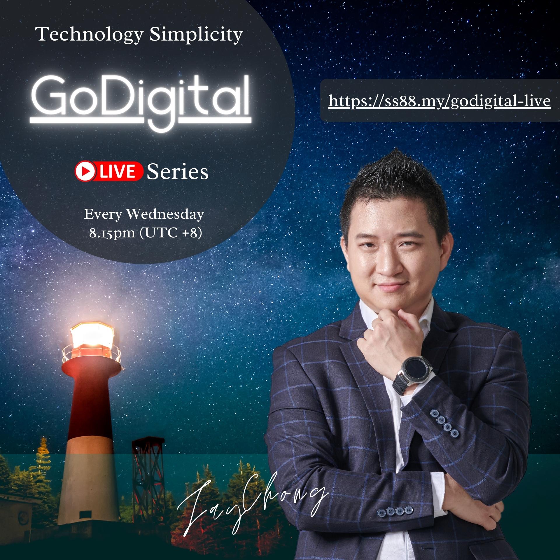 Technology Simplicity YouTube Channel GoDigital Live Series